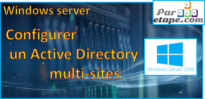 Active Directory sous Windows 2016