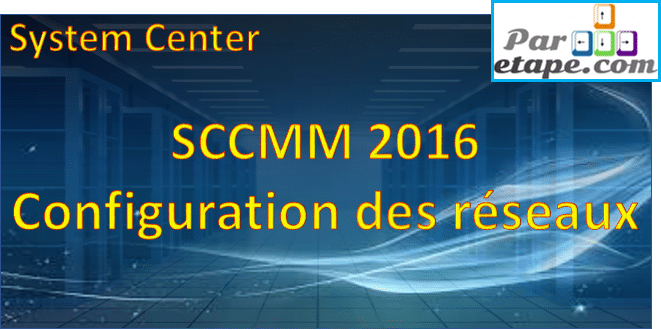 SCVMM 2016 et les réseaux