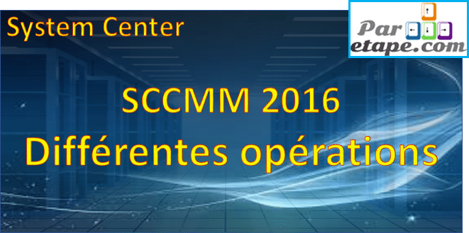 SCVMM 2016 – Différentes opérations