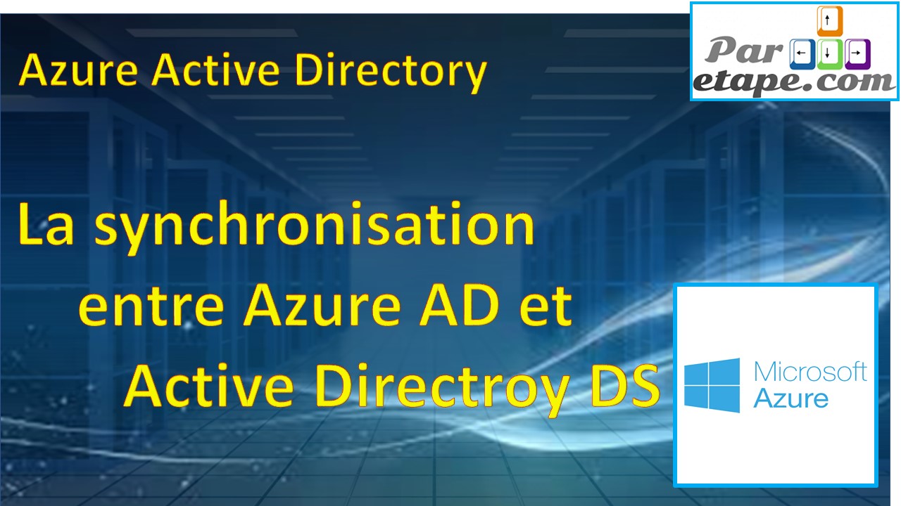 La synchronisation entre Azure AD et AD DS